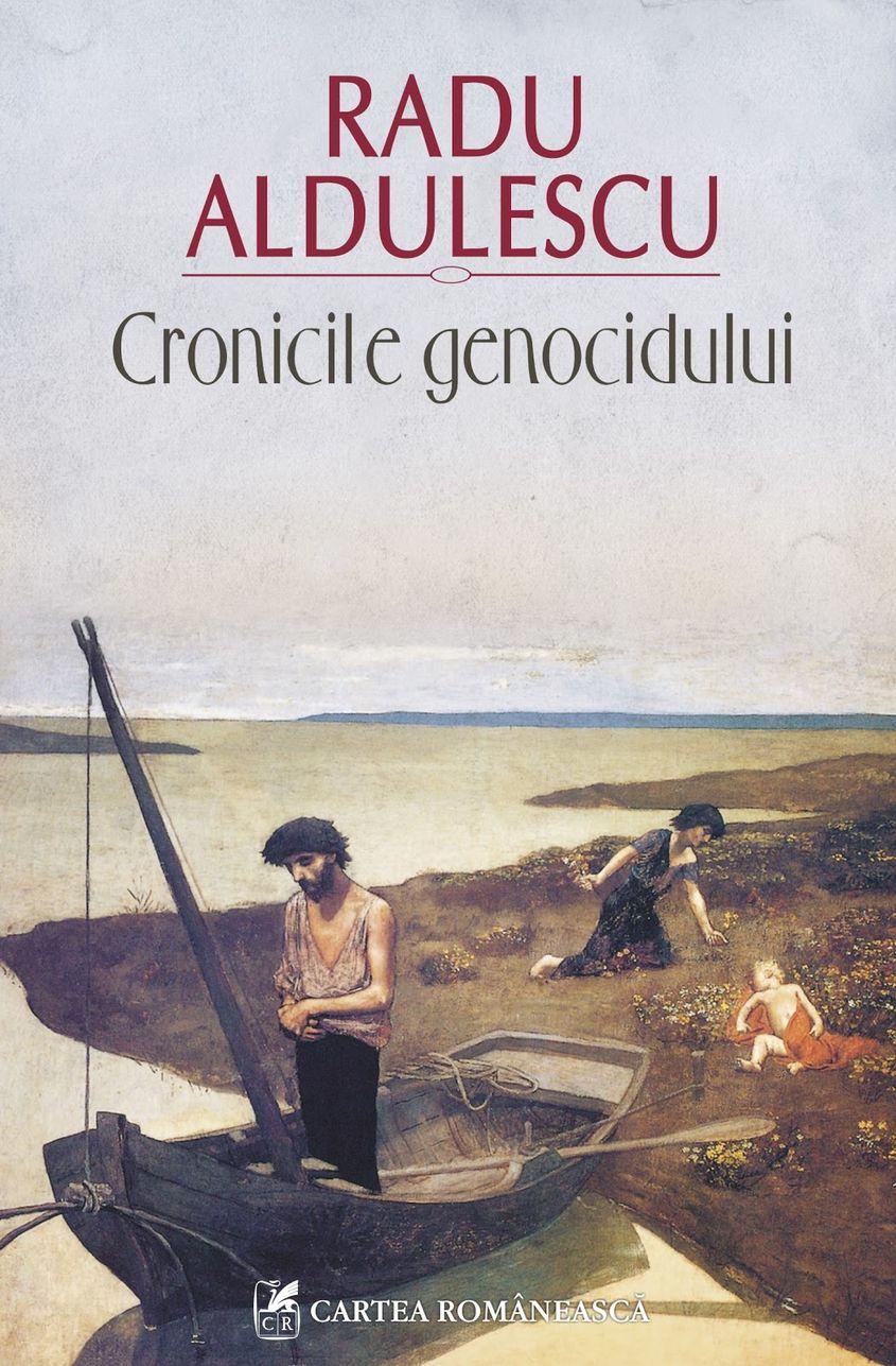 Coperta volumului Cronicile genocidului, de Radu Aldulescu (2012)