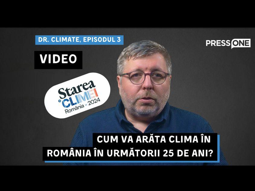 Cum va arăta clima României în următorii 25 de ani? - Dr. Climate | Episodul 3