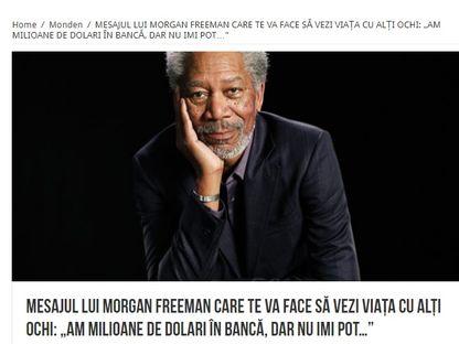 "Mesajul lui Morgan Freeman de pe patul de moarte" provine dintr-o făcătură de pe Youtube