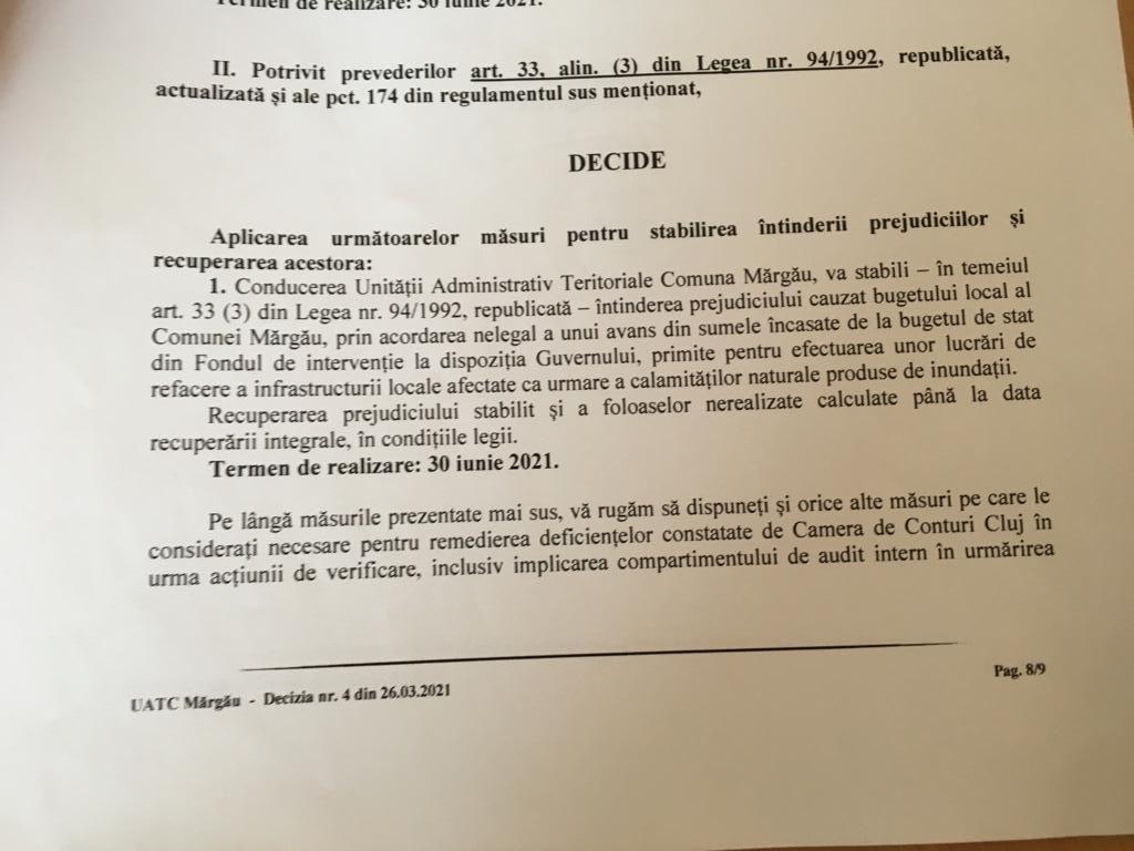 În Raportul Curții de Conturi, Primăriei Mărgău i se dă termen până în 30 iunie 2021 să recupereze avansul nelegal încasat de la bugetul de stat din Fondul de Intervenție al Guvernului. 