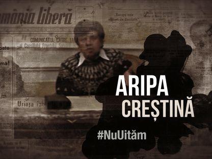 #NuUităm 4. Aripa Creștină.