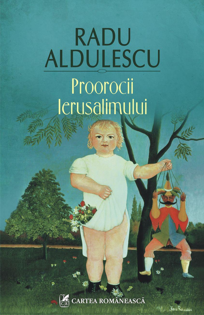 Romanul Proorocii Ierusalimului a apărut în 2004