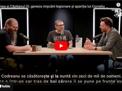 Legiunea și Căpitanul: geneza mișcării legionare și apariția lui Corneliu Zelea Codreanu (Podcast)