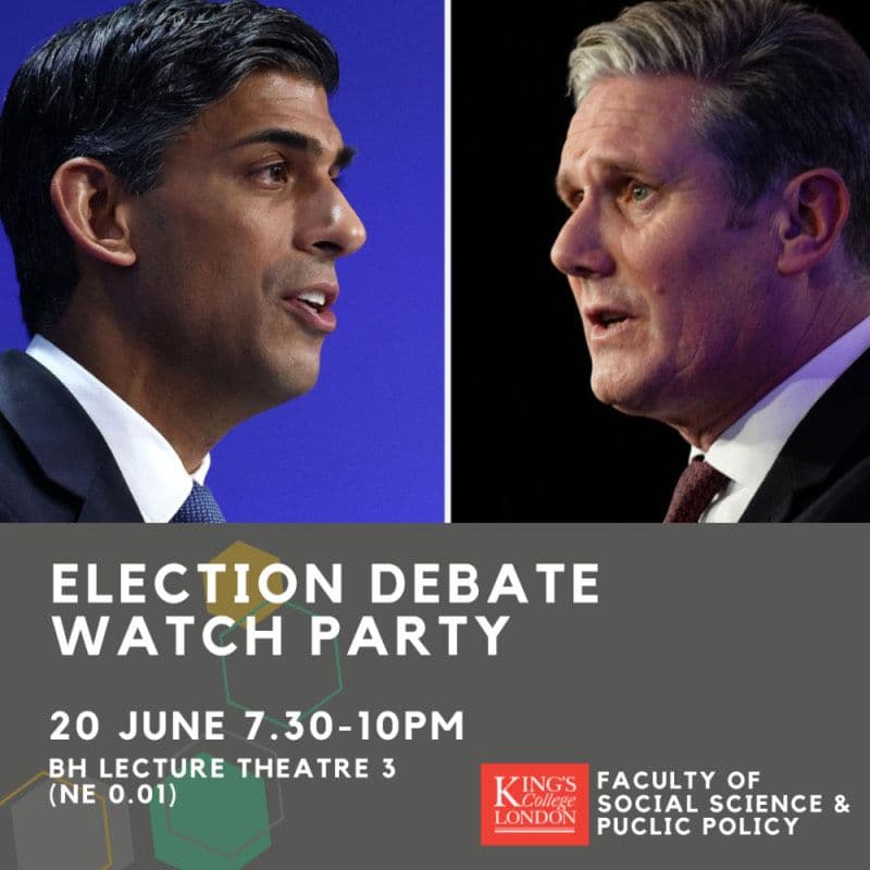 Livestream și dezbatere despre alegerile din UK, organizate de Facultatea de Științe Sociale și Politici Publice de la King’s College London
