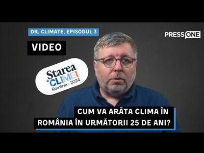 Cum va arăta clima României în următorii 25 de ani? Dr. Climate | Episodul 3