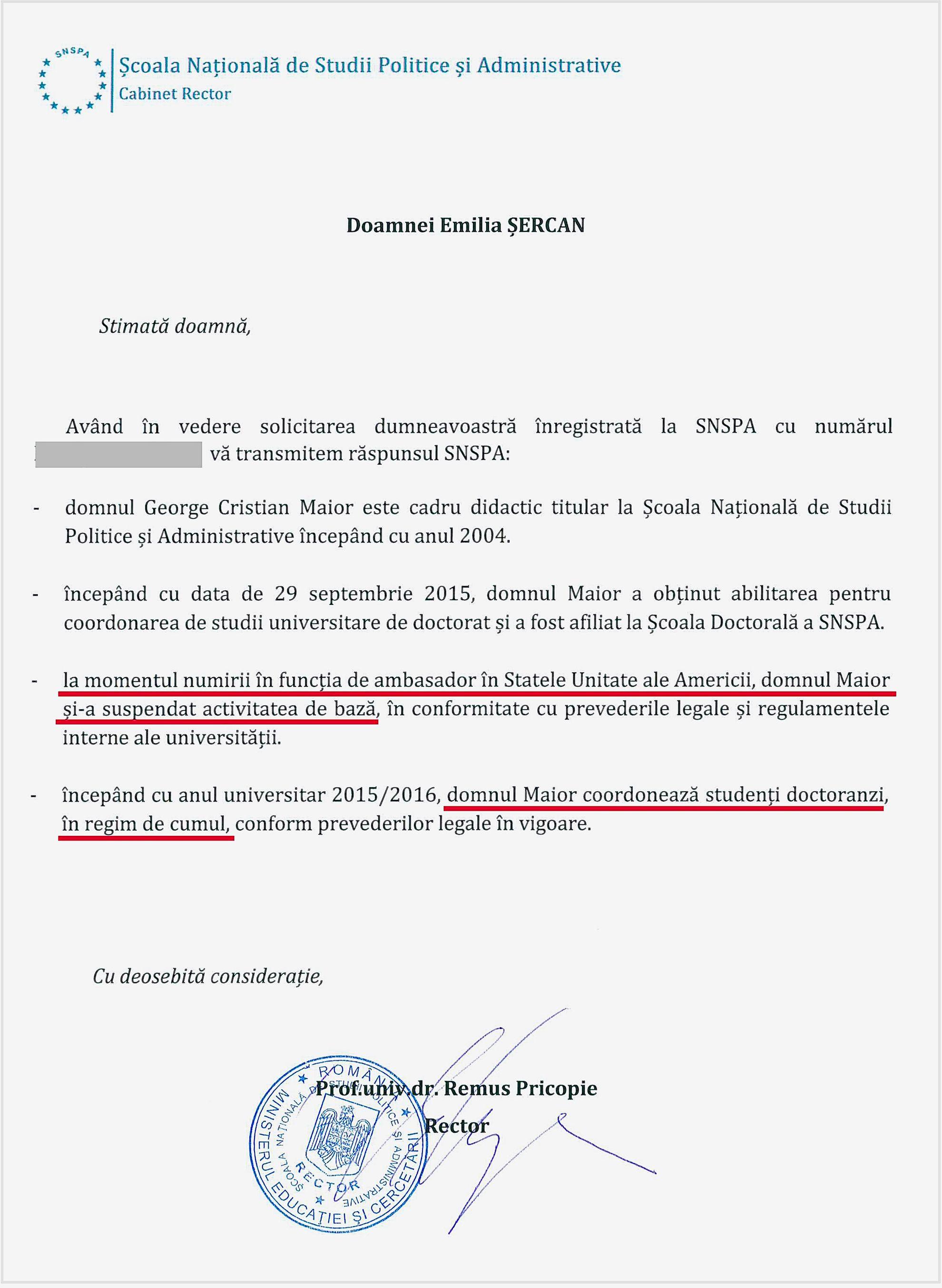 Conform răspunsului SNSPA, George Maior este coordonator de doctorate “în regim de cumul”, deși acesta desfășoară o activitate full-time de diplomat în Statele Unite.