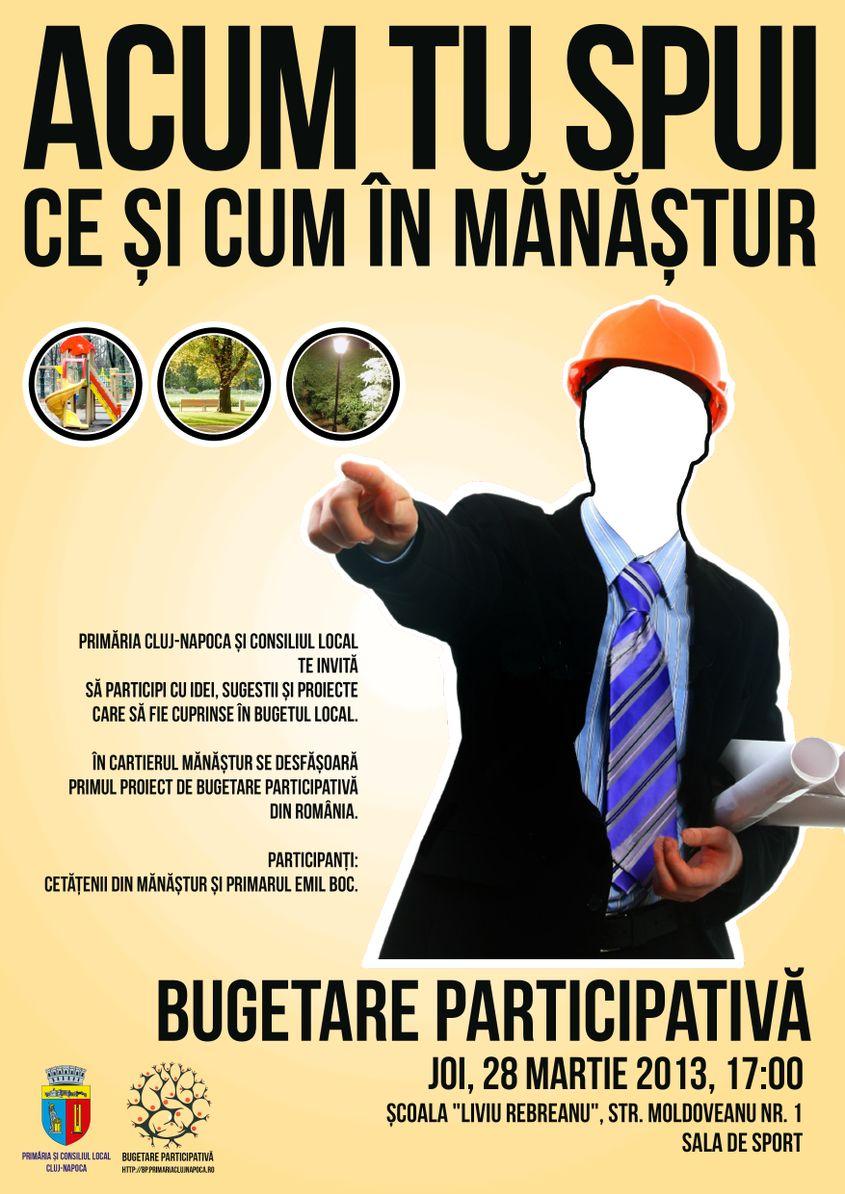 Afiș de promovare a primei ediții din România a Bugetării Participative la Cluj, 2013