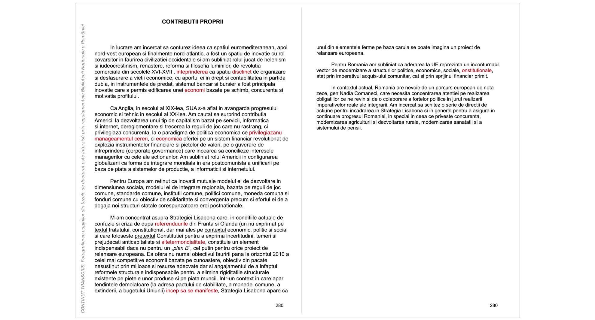 Cele două pagini intitulate “CONTRIBUTII PROPRII” din teza de doctorat a lui Mircea Geoană (pp. 280-281). Regulamentul Bibliotecii Naționale a României nu permite fotografierea paginilor din tezele de doctorat, iar conținutul din imagine este transcris întocmai după original (lipsa diacriticelor și greșelile de scriere, semnalate cu roșu de PressOne, aparțin autorului).