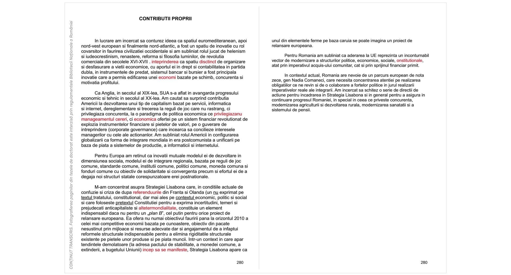 Cele două pagini intitulate “CONTRIBUTII PROPRII” din teza de doctorat a lui Mircea Geoană (pp. 280-281). Regulamentul Bibliotecii Naționale a României nu permite fotografierea paginilor din tezele de doctorat, iar conținutul din imagine este transcris întocmai după original (lipsa diacriticelor și greșelile de scriere, semnalate cu roșu de PressOne, aparțin autorului).