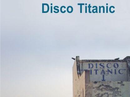 Disco Titanic