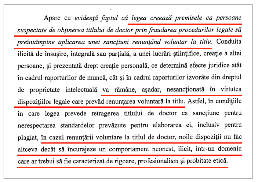 CCR argumentează, în octombrie 2016, că renunțarea voluntară la titlul de doctor, permisă de legislație începând cu 2014, încurajează "fraudarea procedurilor legale"