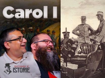 Regele Carol I: neamțul care a construit România. Podcast Colecționarul de Istorie