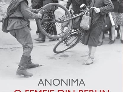 Anonima din Berlin. Jurnalul violului ca fapt cotidian