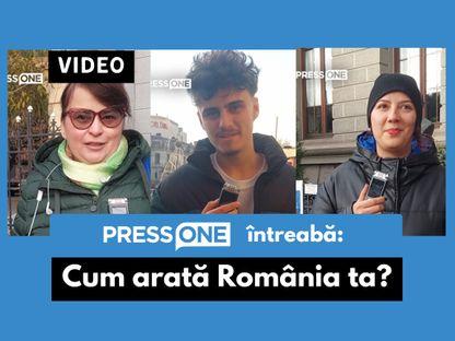 VIDEO. PressOne întreabă: Cum arată România ta acum?