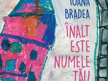 Înalt este numele tău. Cetatea uitată de rege şi de sfinţi